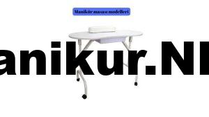 Manikür Masası Modelleri