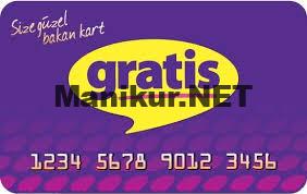 Gratis Kart Nasıl Alınır? Gratis Kart Nasıl Alınır?